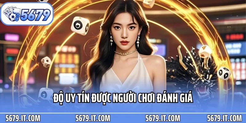 Độ uy tín được người chơi đánh giá