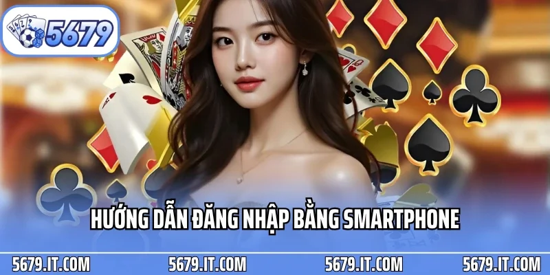 Hướng dẫn đăng nhập bằng smartphone