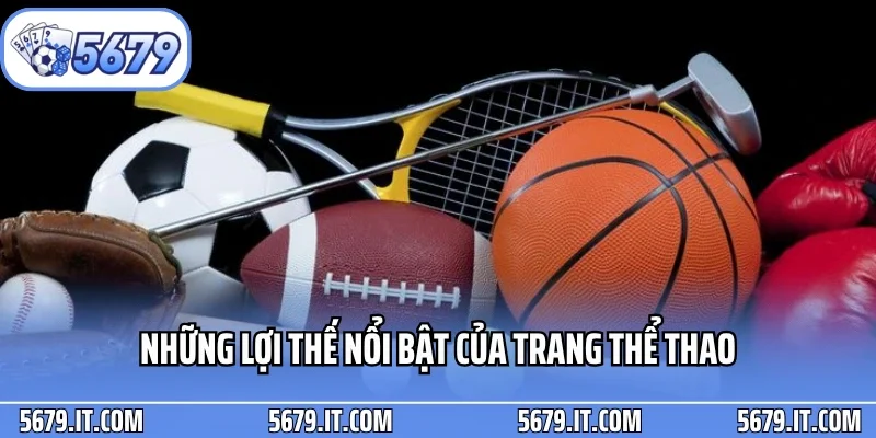 Những lợi thế nổi bật của trang thể thao